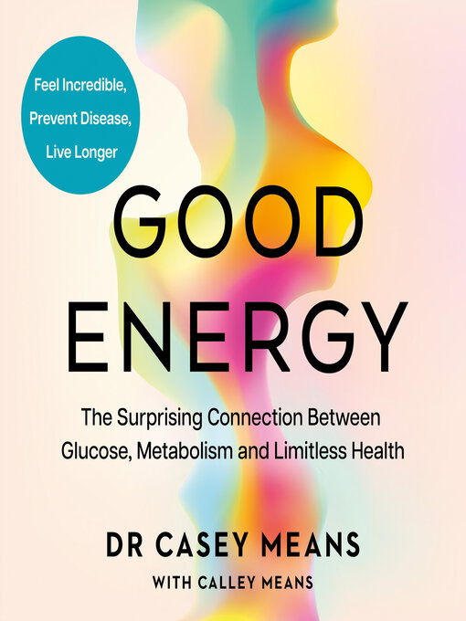 Title details for Good Energy by Dr. Casey Means - Wait list